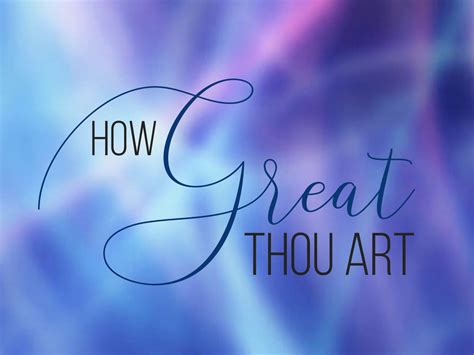 how great thou art images what if art is the only language we speak